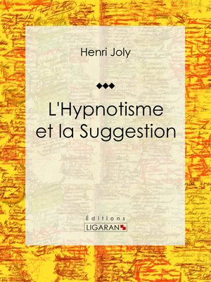 cover image of L'Hypnotisme et la Suggestion